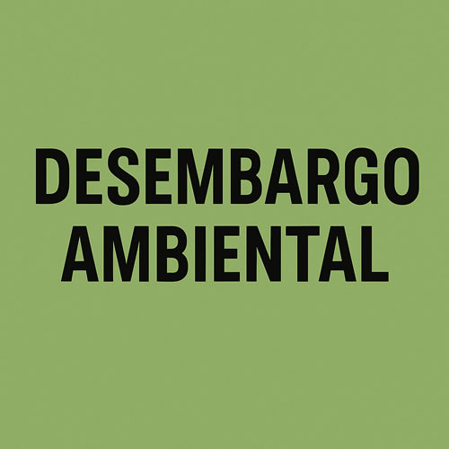 Desembargo-Ambiental